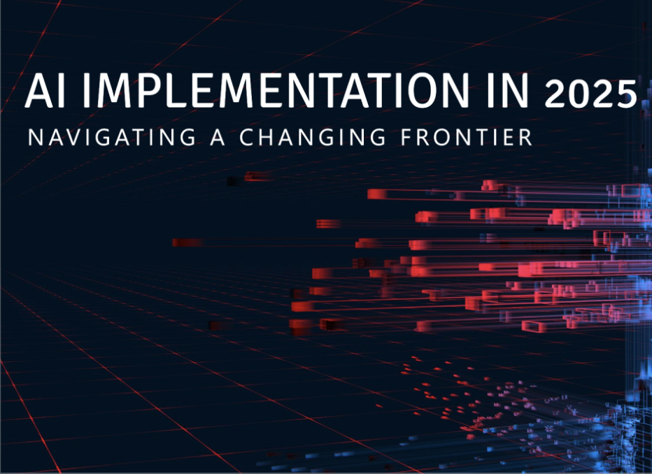 AI Implementation in 2025: Navigating a Changing Frontier